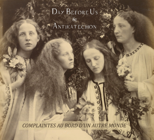 Day Before Us : Complaintes au Bord d'un Autre Monde